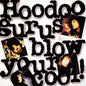 Picture of the Music Record - Blow Your Cool by Hoodoo Gurus