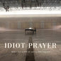 Image of the Music Record - Idiot Prayer: Nick Cave Alone at Alexandra Palace by Nick Cave & the Bad Seeds