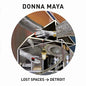 Image of the Music Record - Lost Spaces: Detroit [Import] by MAYA,DONNA