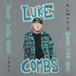 Picture of the Music Record - What You See Ain't Always What You Get by Luke Combs