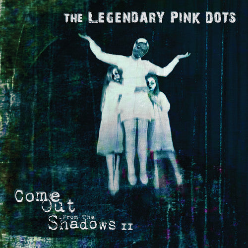 Picture of the Music Record - Come Out From The Shadows Ii by The Legendary Pink Dots