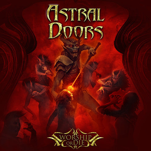 Picture of the Music Record - Worship Or Die by Astral Doors
