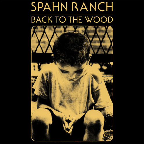 Image of the Music Record - Back to the Wood by Spahn Ranch