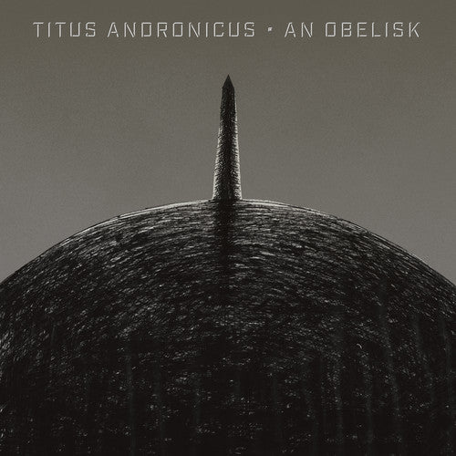 Picture of the Music Record - An Obelisk by Titus Andronicus