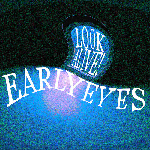Picture of the Music Record - Look Alive! by Early Eyes