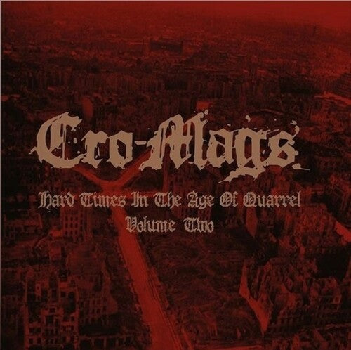 Picture of the Music Record - Hard Times In The Age Of Quarrel Vol 2 (Red Vinyl) [Import] by Cro-Mags
