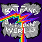 Picture of the Music Record - Queen Of My World by Bat Fangs