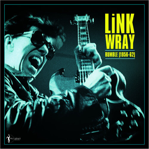 Image of the Music Record - Rumble: Link Wray 1956-62 by Link Wray