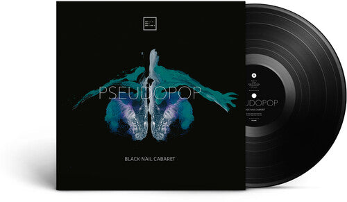 Image of the Music Record - Pseudopop by Black Nail Cabaret