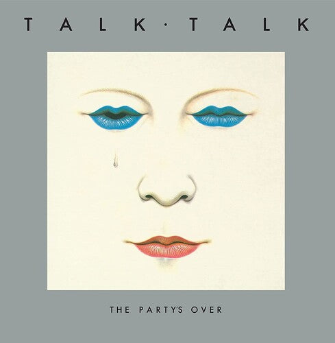Picture of the Music Record - The Party's Over (40th Anniversary Edition) by Talk Talk