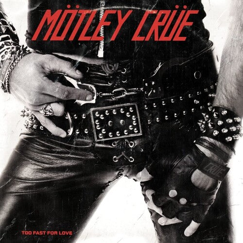 Picture of the Music Record - Too Fast For Love by Motley Crue