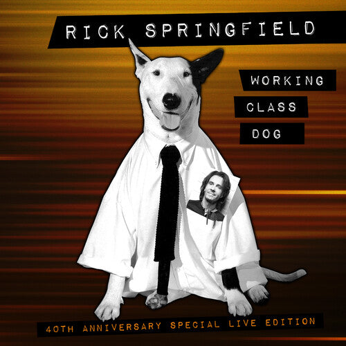 Picture of the Music Record - Working Class Dog (40th Anniversary Special Live Edition) by Rick Springfield