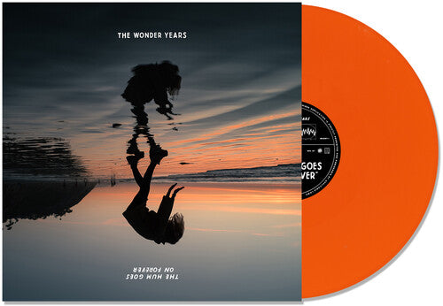 Picture of the Music Record - The Hum Goes on Forever - Orange [Explicit Content] by The Wonder Years