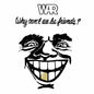 Picture of the Music Record - Why Can't We Be Friends? by War