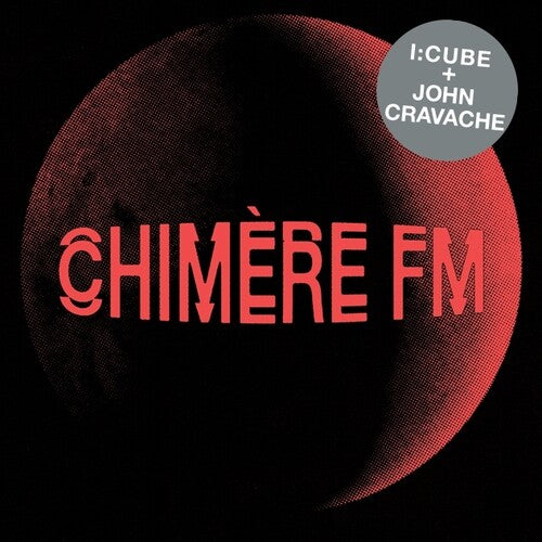 Picture of the Music Record - Chimere Fm [Import] by I:CUBE / CRAVACHE,JOHN