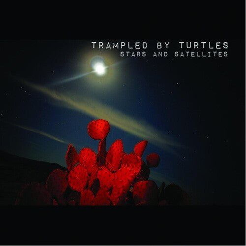 Picture of the Music Record - Stars And Satellites by Trampled by Turtles