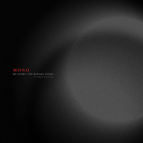 Picture of the Music Record - My Story, The Buraku Story (Original Soundtrack) - RED by Mono