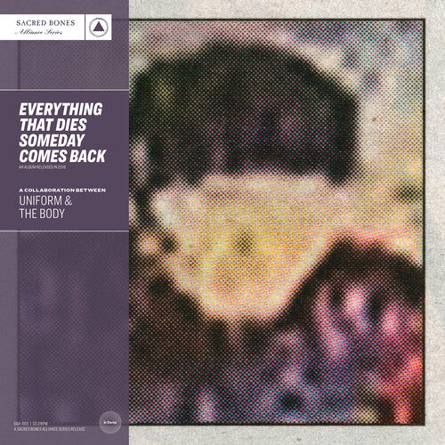 Image of the Music Record - Everything That Dies Someday Comes Back - SB 15 Year Edition by Uniform & the Body