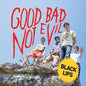 Image of the Music Record - Good Bad Not Evil by Black Lips