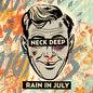 Picture of the Music Record - Rain In July: 10th Anniversary - Orange [Explicit Content] by Neck Deep