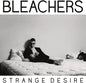 Picture of the Music Record - Strange Desire by The Bleachers