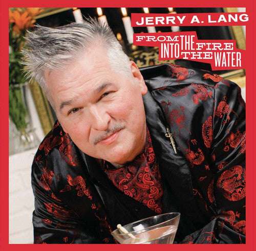 Picture of the Music Record - From the Fire Into the Water [Explicit Content] by Jerry A. Lang