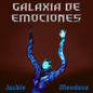Picture of the Music Record - Galaxia De Emociones by Jackie Mendoza