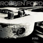 Image of the Music Record - Pure by Robben Ford