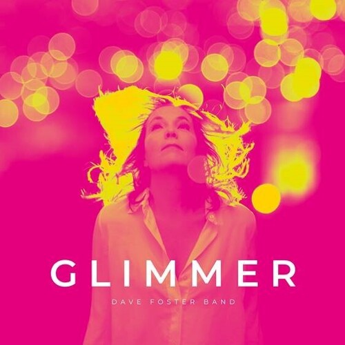 Image of the Music Record - Glimmer - 140gm Vinyl [Import] by FOSTER,DAVE BAND