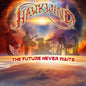 Picture of the Music Record - The Future Never Waits by Hawkind