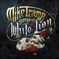 Picture of the Music Record - Songs Of White Lion by Mike Tramp