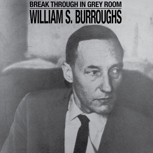 Picture of the Music Record - Break Through In Grey Room - Clear by William S. Burroughs