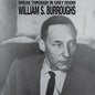 Picture of the Music Record - Break Through In Grey Room - Clear by William S. Burroughs