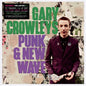 Picture of the Music Record - Gary Crowley's Punk & New Wave 2 /  Various - 6LP Boxset with Autographed Print [Import] by Various Artists