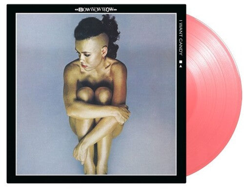 Picture of the Music Record - I Want Candy - Limited 180-Gram Pink Colored Vinyl [Import] by Bow Wow Wow