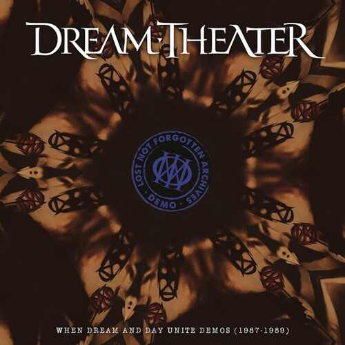 Picture of the Music Record - Lost Not Forgotten Archives: When Dream And Day Unite Demos (1987-1989 by Dream Theater
