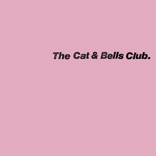 Picture of the Music Record - The Cat & Bells Club by Cat & Bells Club