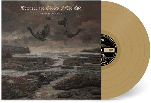Image of the Music Record - Towards the Shores of The End - Gold by Fen & De Arma