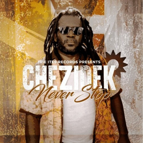 Picture of the Music Record - Never Stop by Chezidek