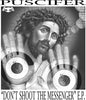 Picture of the Music Record - Don't Shoot The Messenger by Puscifer
