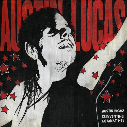 Picture of the Music Record - Reinventing Against Me! [Explicit Content] by Austin Lucas