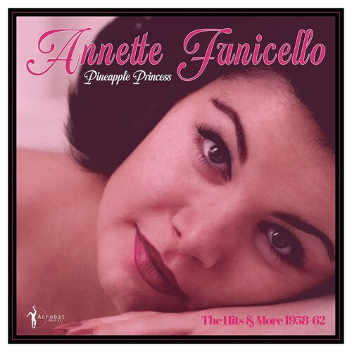 Image of the Music Record - Pineapple Princess: 1958-62 by Annette Funicello