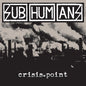 Picture of the Music Record - Crisis Point by The Subhumans