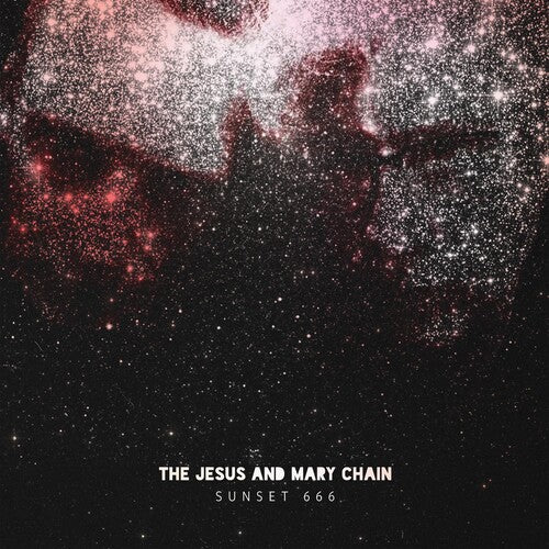 Image of the Music Record - Sunset 666 (live At Hollywood Palladium) by Jesus & Mary Chain