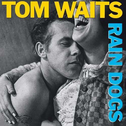 Picture of the Music Record - Rain Dogs by Tom Waits