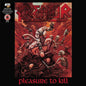 Picture of the Music Record - Pleasure To Kill by Kreator