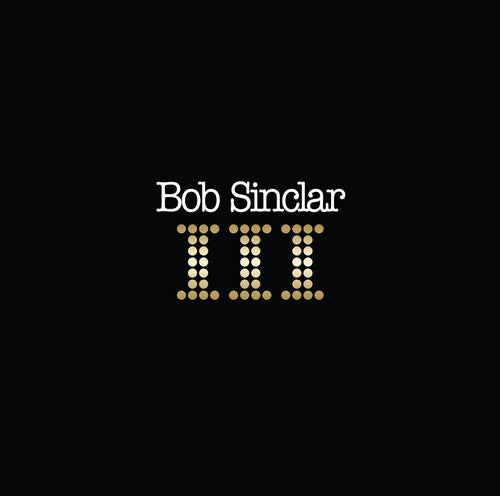 Image of the Music Record - III [Import] by Bob Sinclar