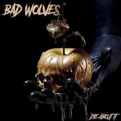 Picture of the Music Record - Die About It [Explicit Content] by Bad Wolves