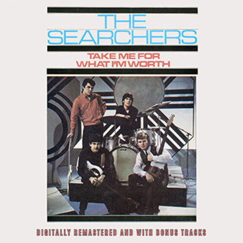 Image of the Music Record - Take Me For What I'm Worth Plus Bonus Tracks [Import] by The Searchers