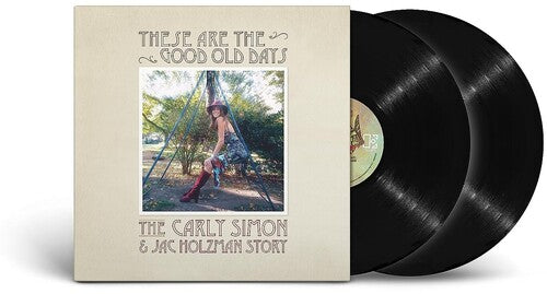 Picture of the Music Record - These Are The Good Old Days: The Carly Simon & Jac Holzman Story by Carly Simon